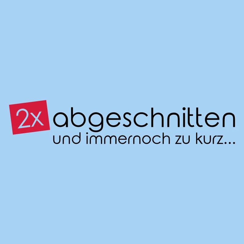 2x abgeschnitten...
