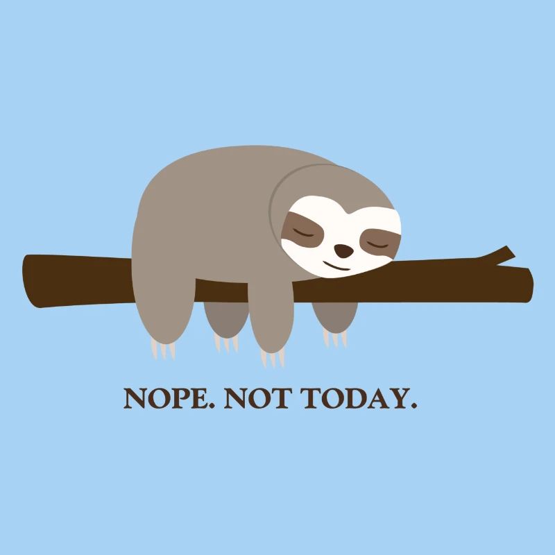 Faultier. Nope. Not Today