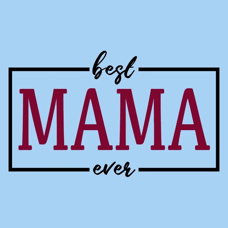 Die beste Mama
