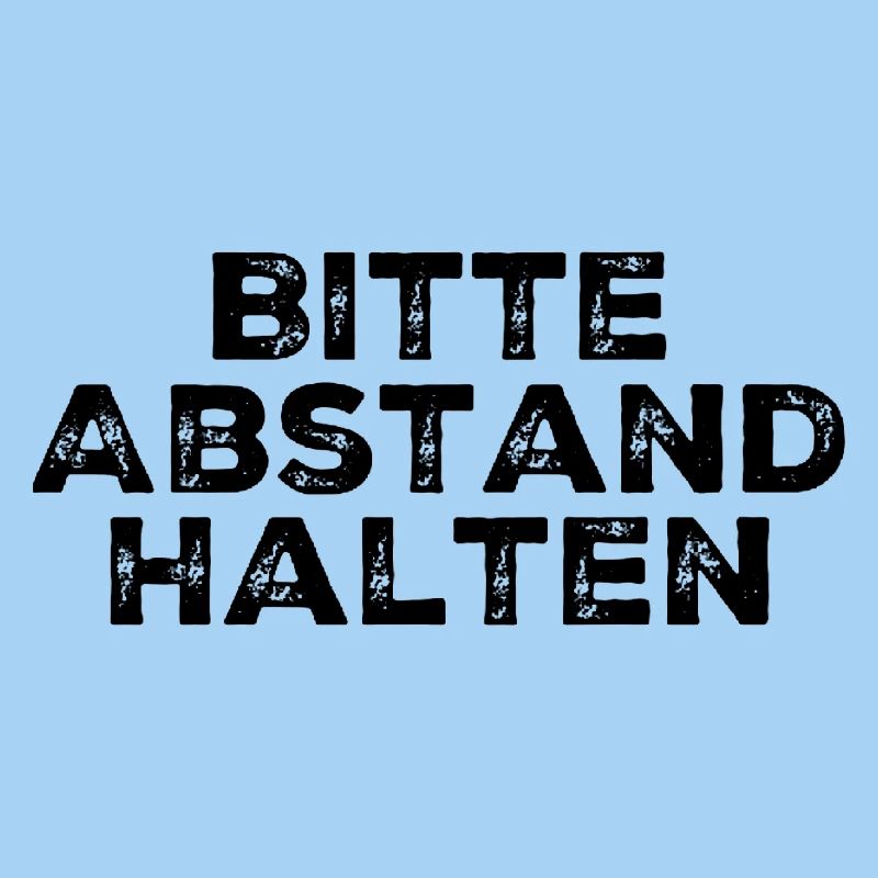 Please keep your distance Corona Crisis Note