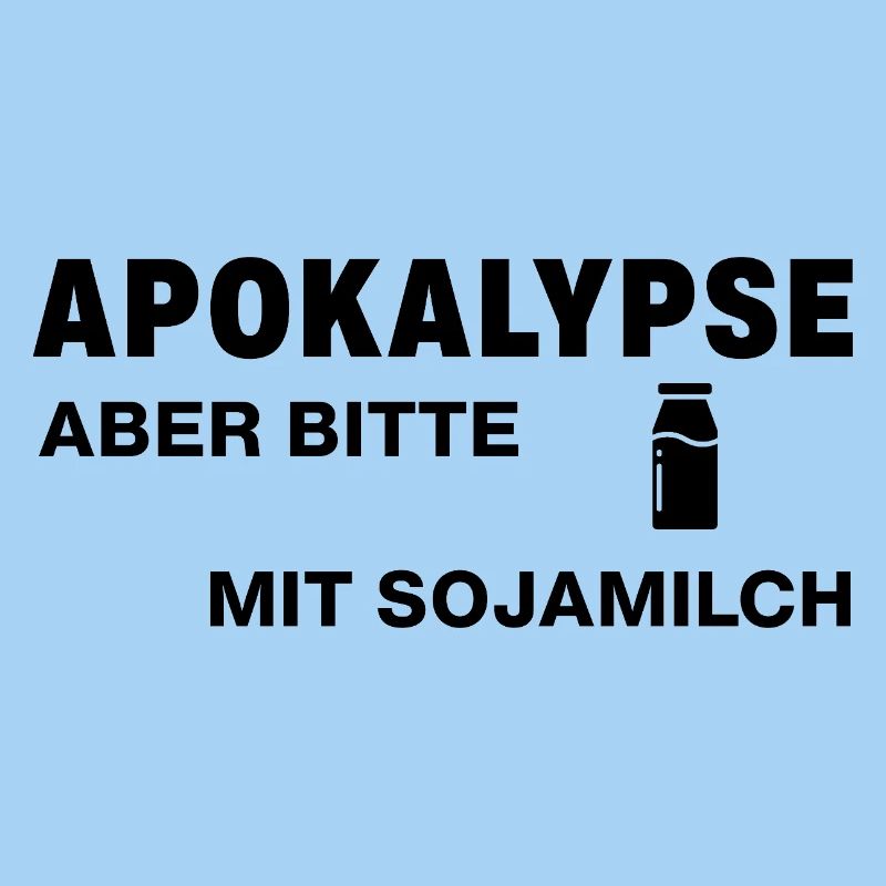 Apocalypse – but please with soy milk