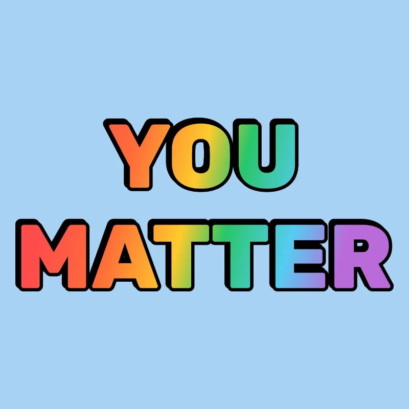 You Matter Rainbow Gradient Text