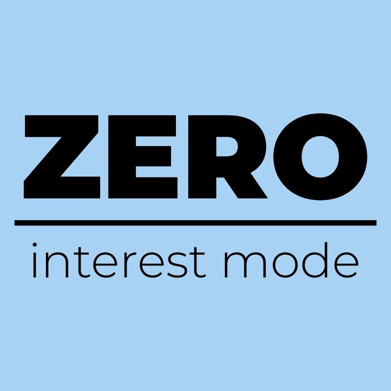 Mode Zéro Intérêt | Énoncé minimal