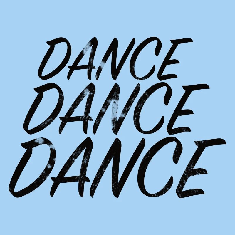 DANCE DANCE DANCE