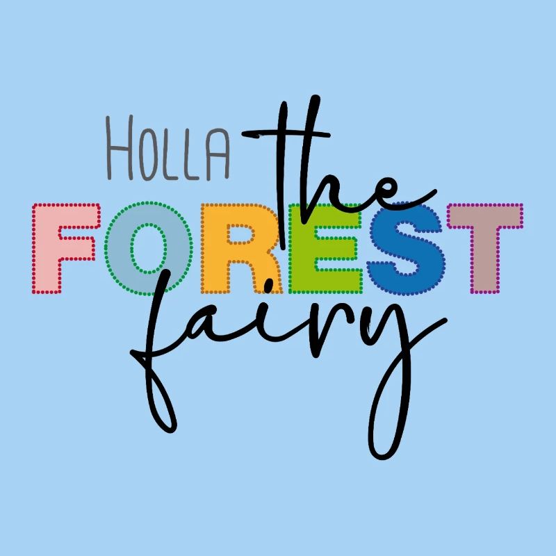 Holla the forest fairy