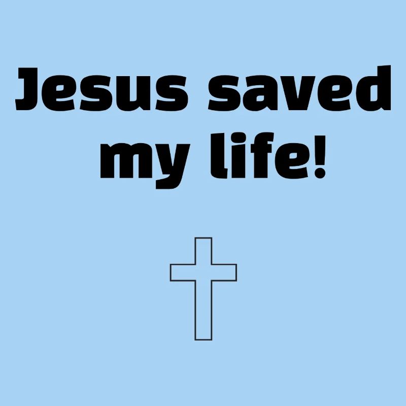 Jesus Saved My Life