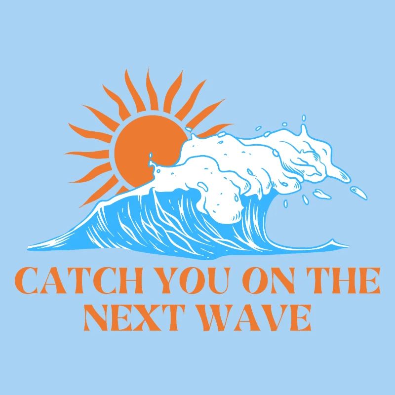 catch the next wave