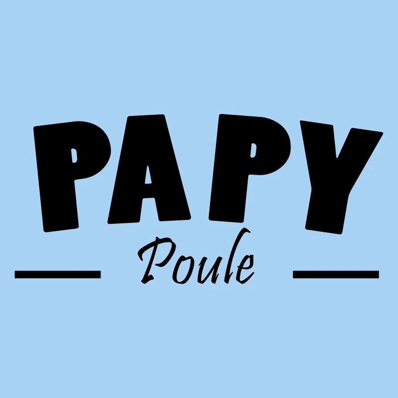 papy poule