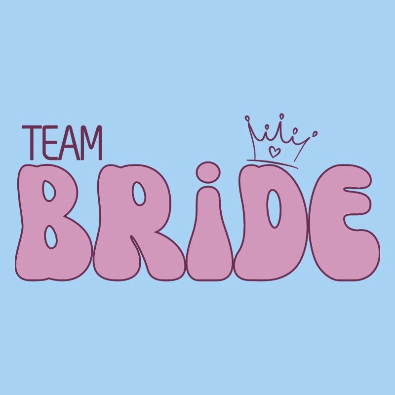 Team Bride