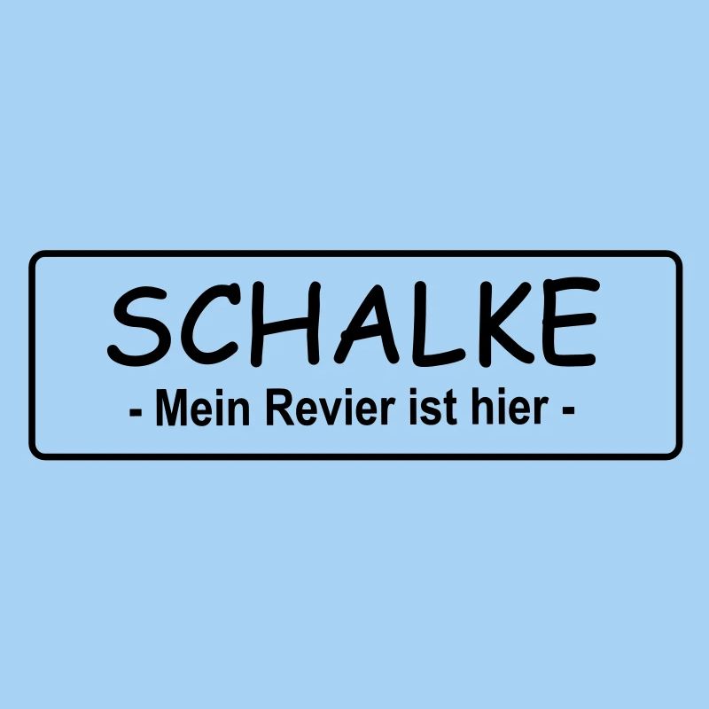 Schalke - My area is here