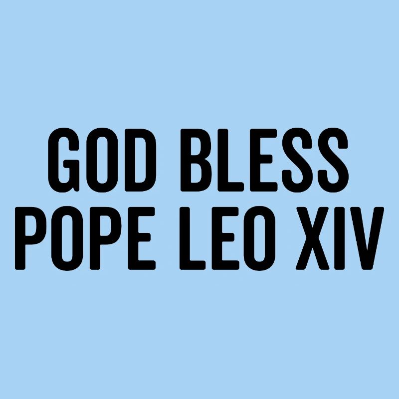 Que Dieu bénisse le pape Léon XIV