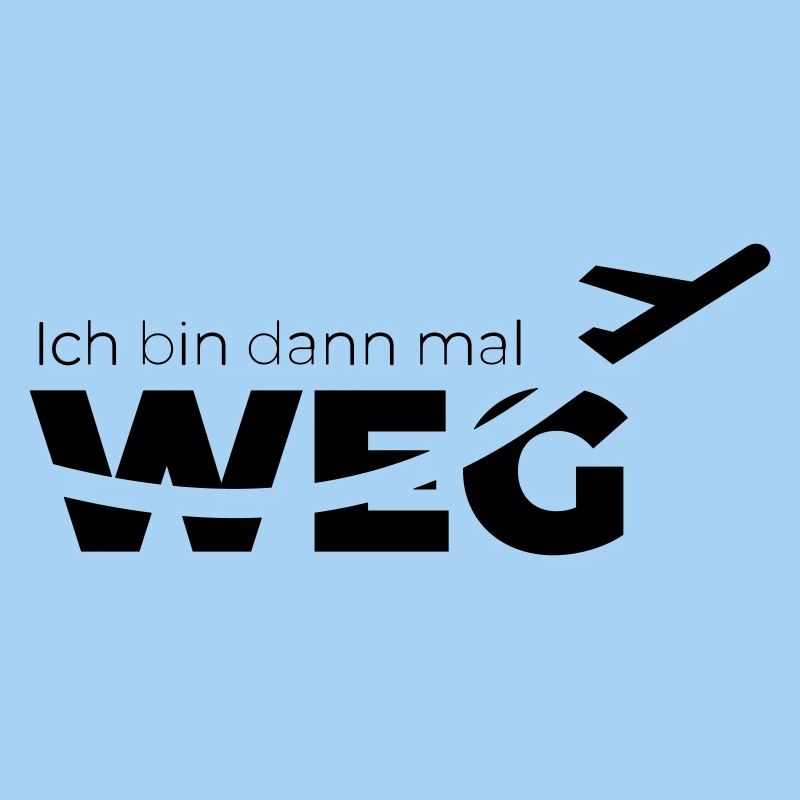 Ich bin dann mal weg