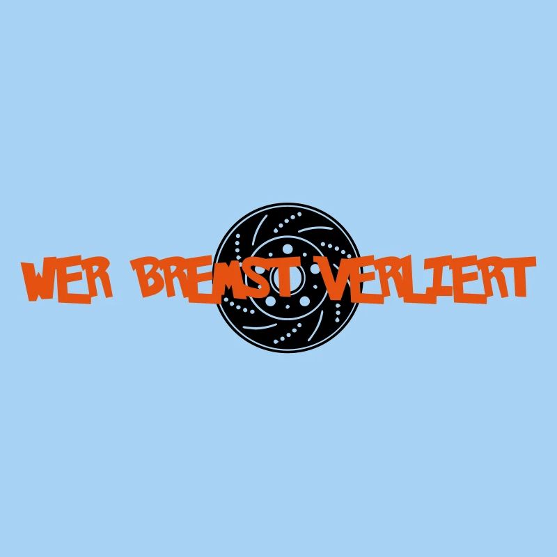 Wer Bremst Verliert