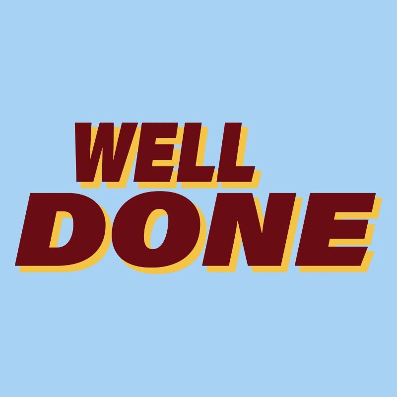 WELL DONE