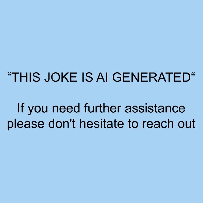 This joke is ai generated