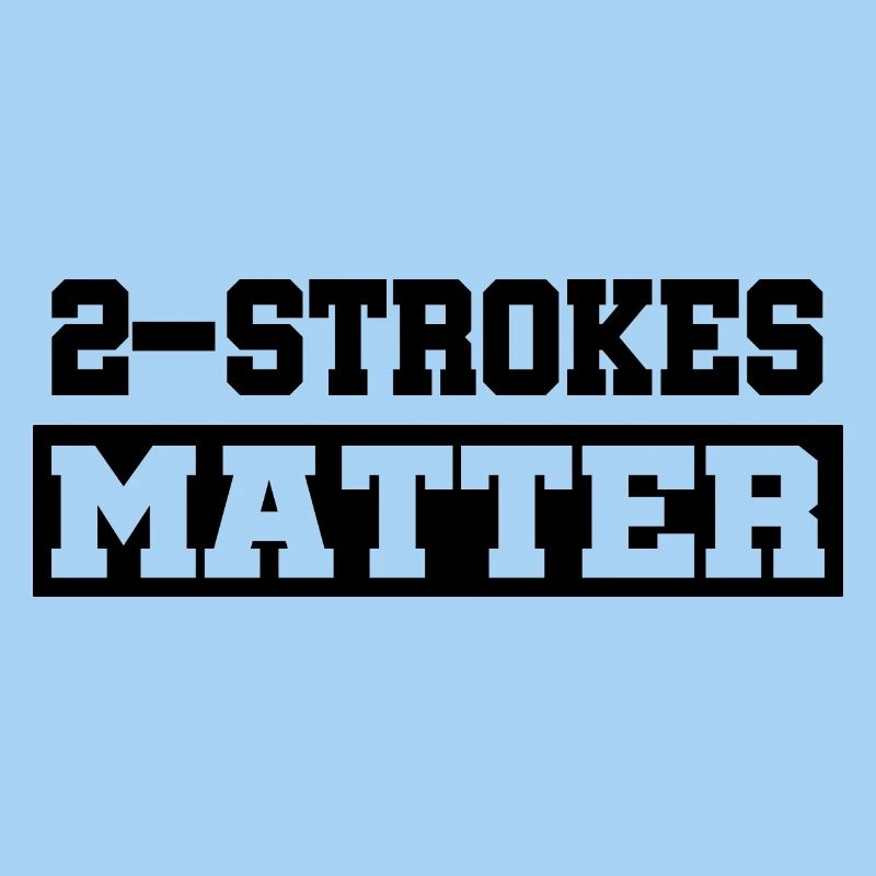 Two-stroke 2 stroke MX Motocross gift idea