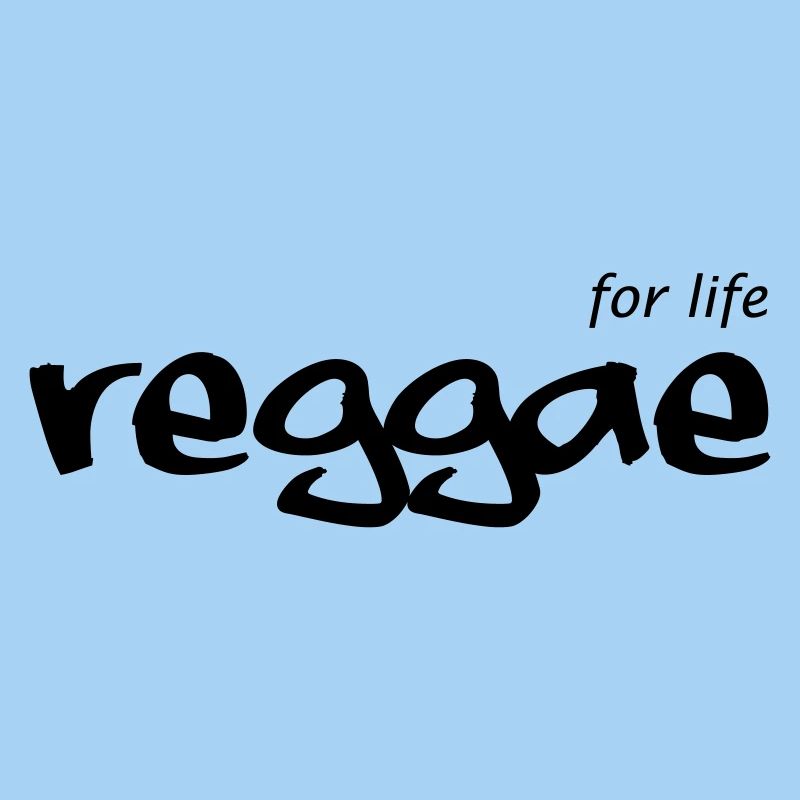 REGGAE for life