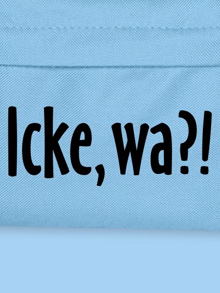 Icke, wa?! Berlin Spruch - Berliner Sprüche