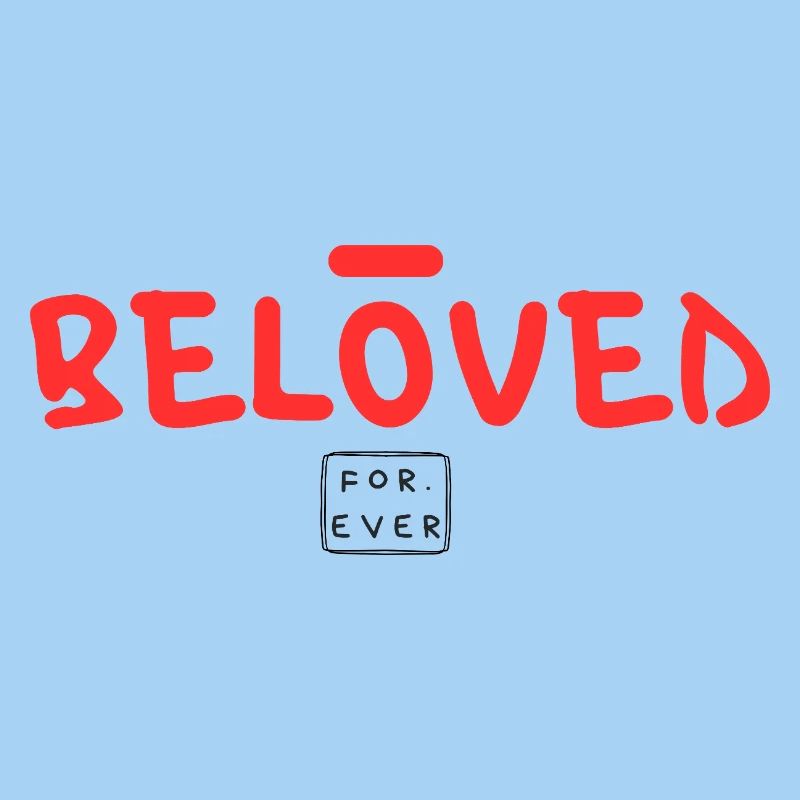 BELOVED for ever