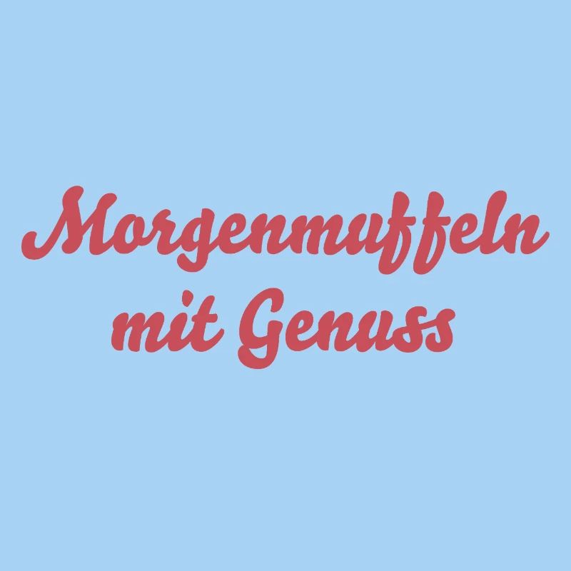 Morgenmuffeln mit Genuss