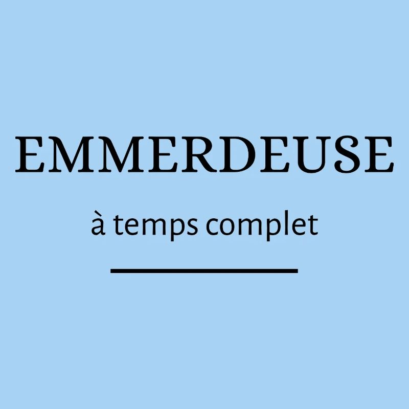 Full-time annoyer