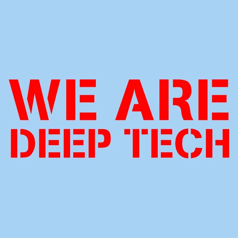 We Are Deep Tech
