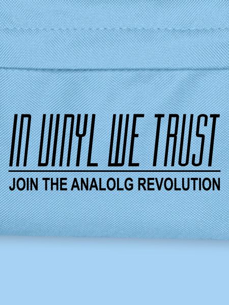 In Vinyl We Trust