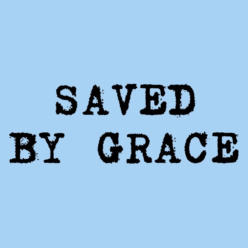Saved by grace