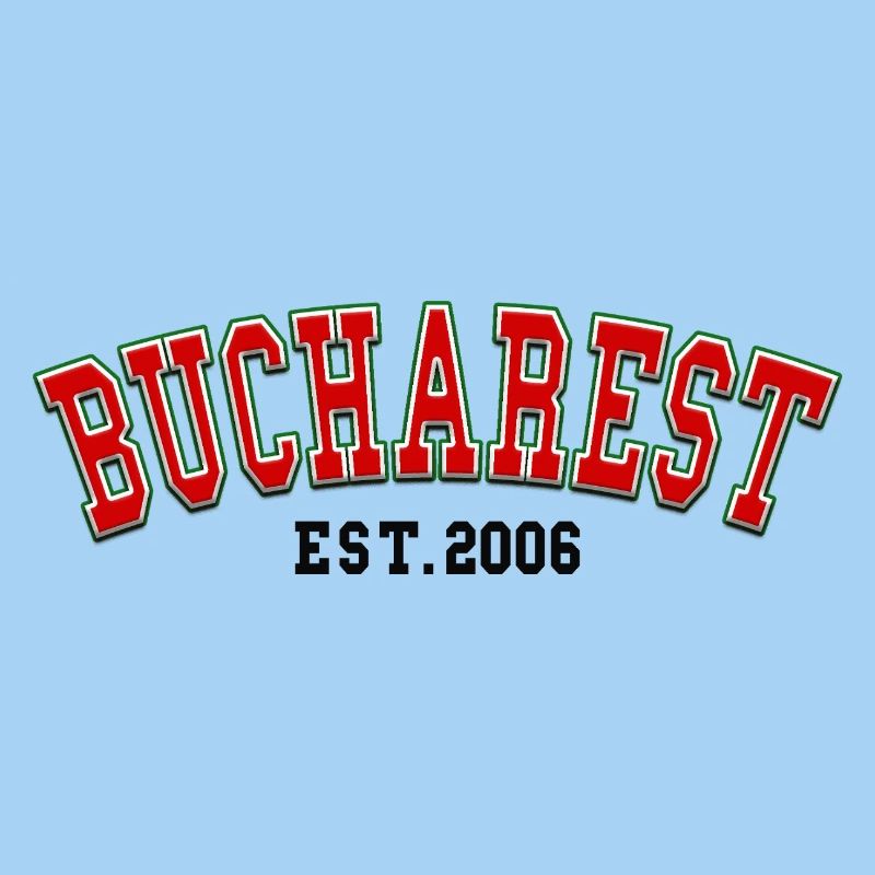 Bucharest Est. 2006