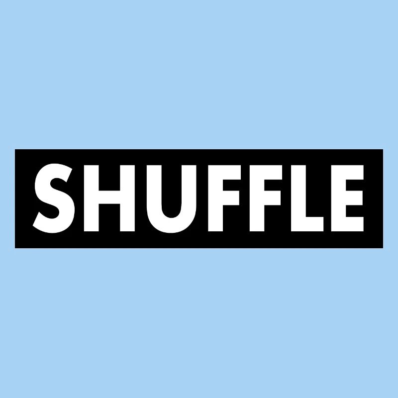 Shuffle