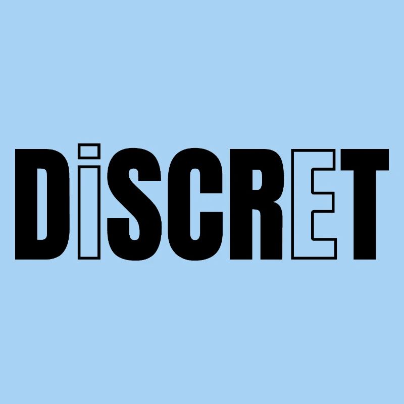 DISCREET!