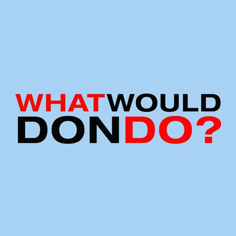 what would don do