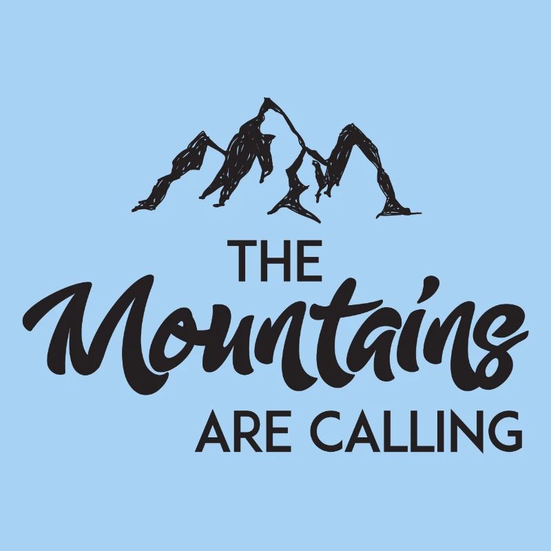 The Mountains Are Calling