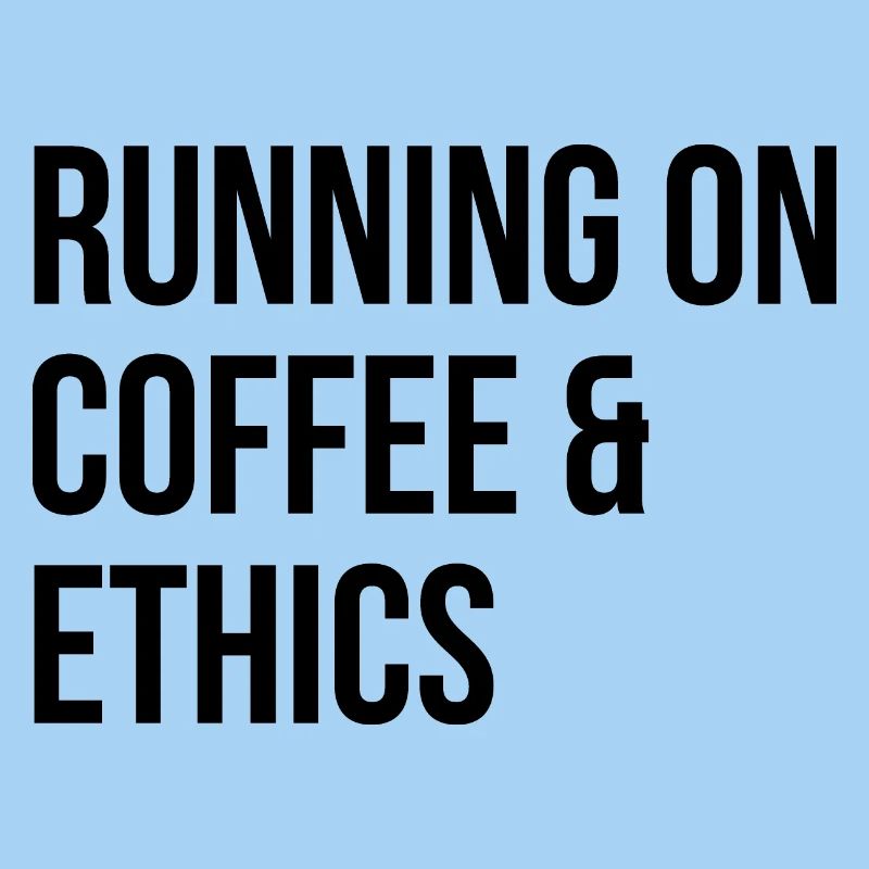 Ethics Ethics Ethics