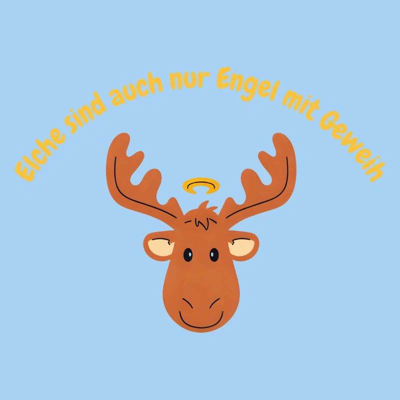 Elche sind auch nur Engel mit Geweih