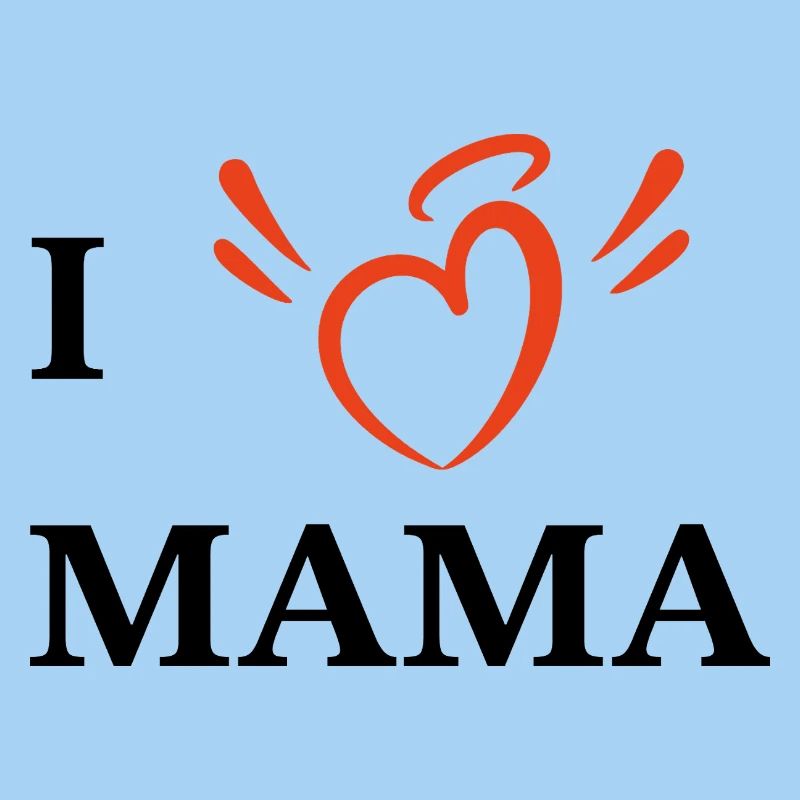 I love mom