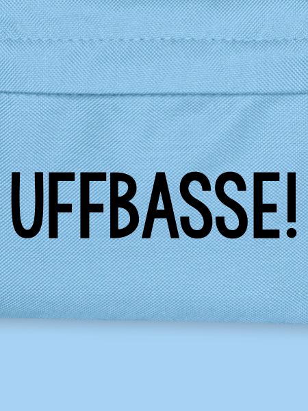 UFFBASSE Dialekt badisch