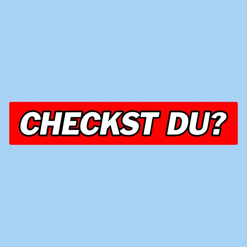Checkst Du - Funny Memes
