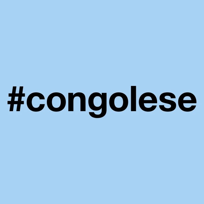 CONGOLAIS Hashtag Kongo Congo
