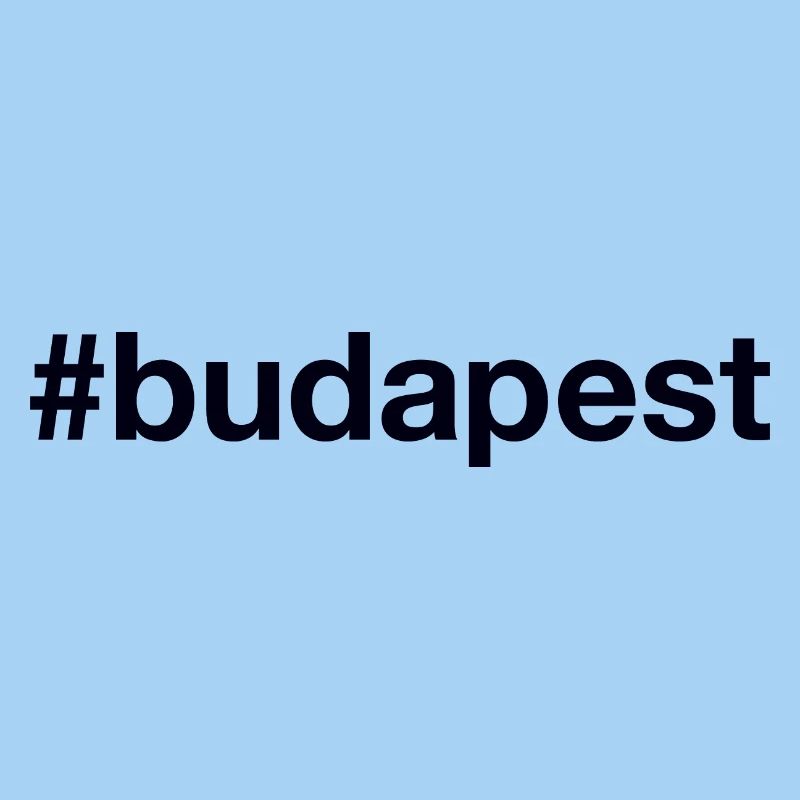 BUDAPEST Hashtag