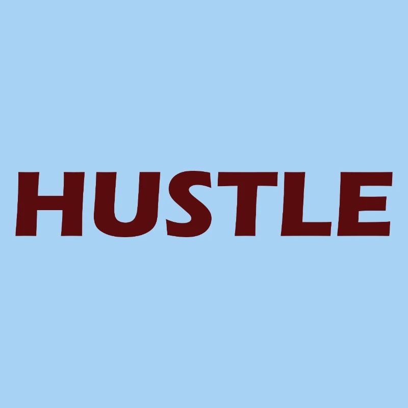 Bold Hustle Typography Design