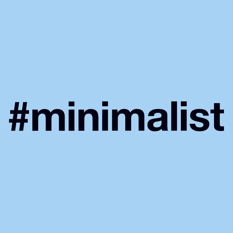 MINIMALIST
