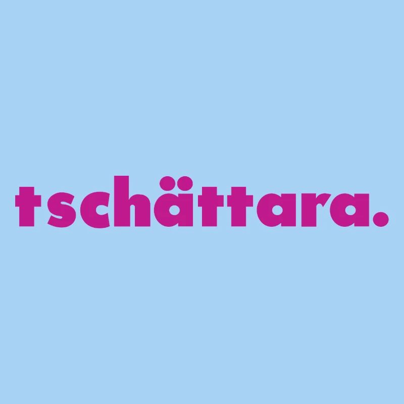 Tschättara.