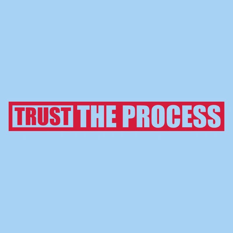 faire confiance au processus Devis