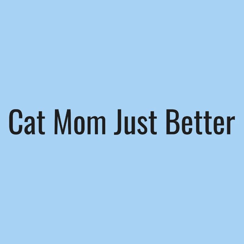 Cat Mom | Just Better Tea
