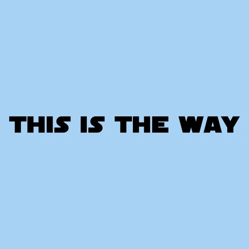 This Is The Way Sci-Fi Fans Black