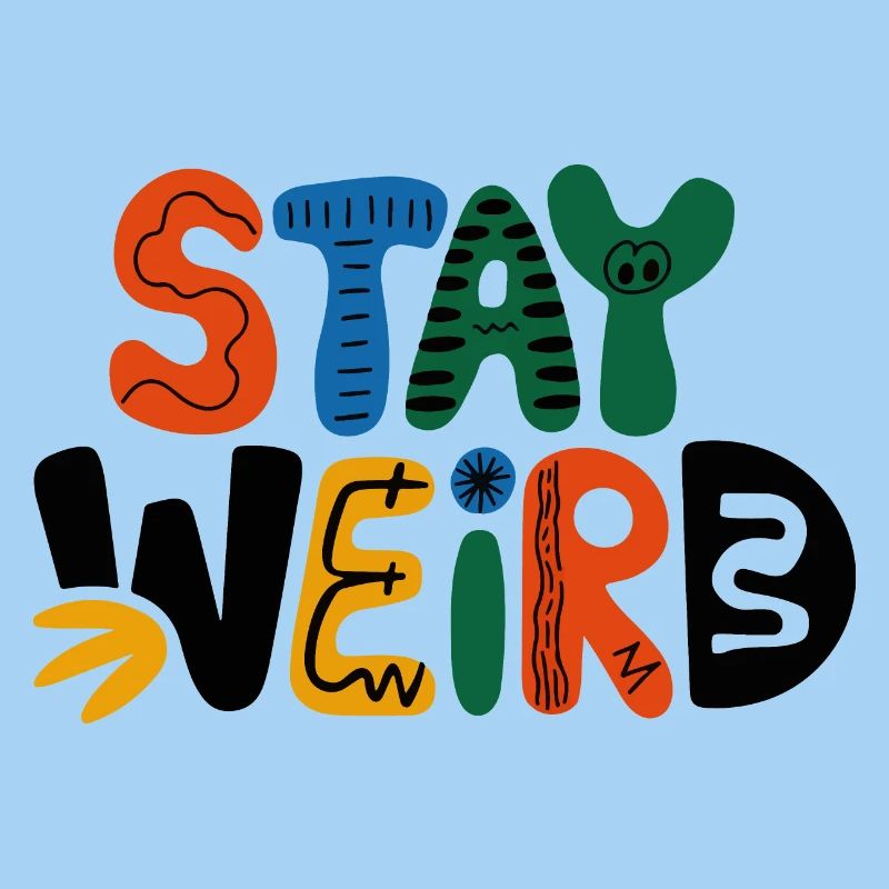 Stay Weird Playful Design