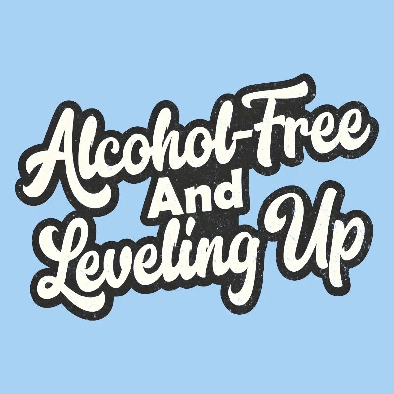 Alcohol-Free And Leveling Up