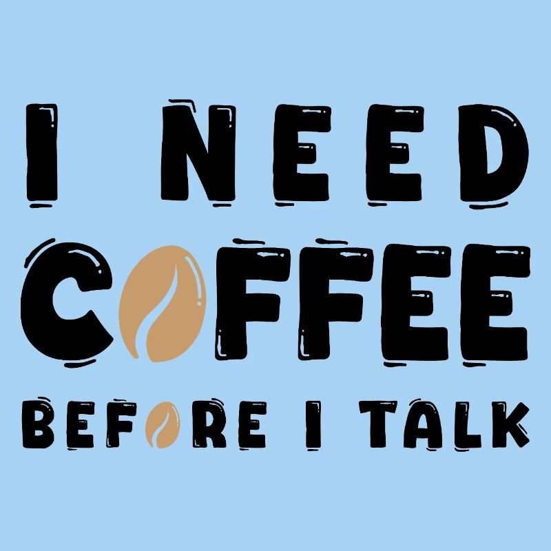 I Need Coffee Before I Talk Funny Coffee Lover Gif