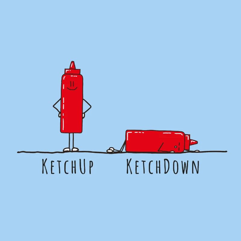 Ketchup - Ketchdown, pun